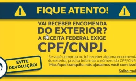 Receita Federal exigirá identificação de CPF/CNPJ nas encomendas e remessas internacionais